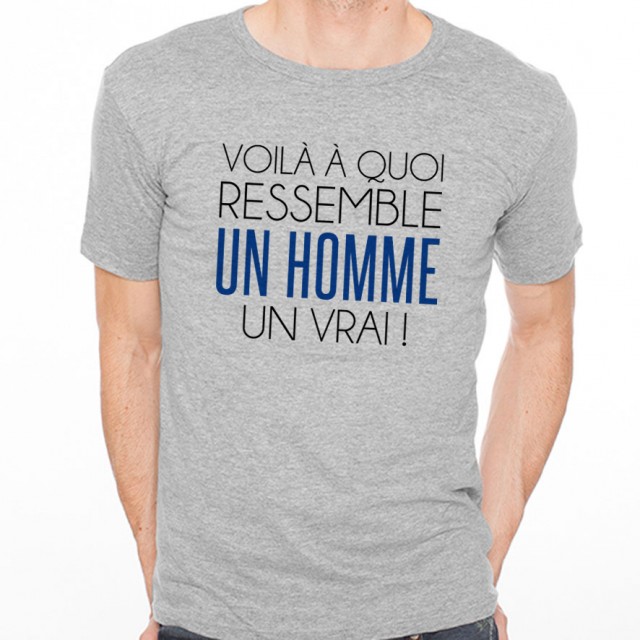 T-shirt Un Homme un vrai