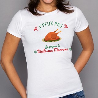 T-shirt NOEL J'peux pas... Je prépare la Dinde