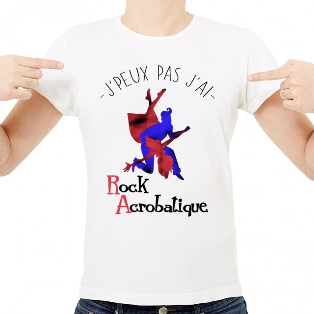 T-shirt J'peux pas j'ai Rock Acrobatique