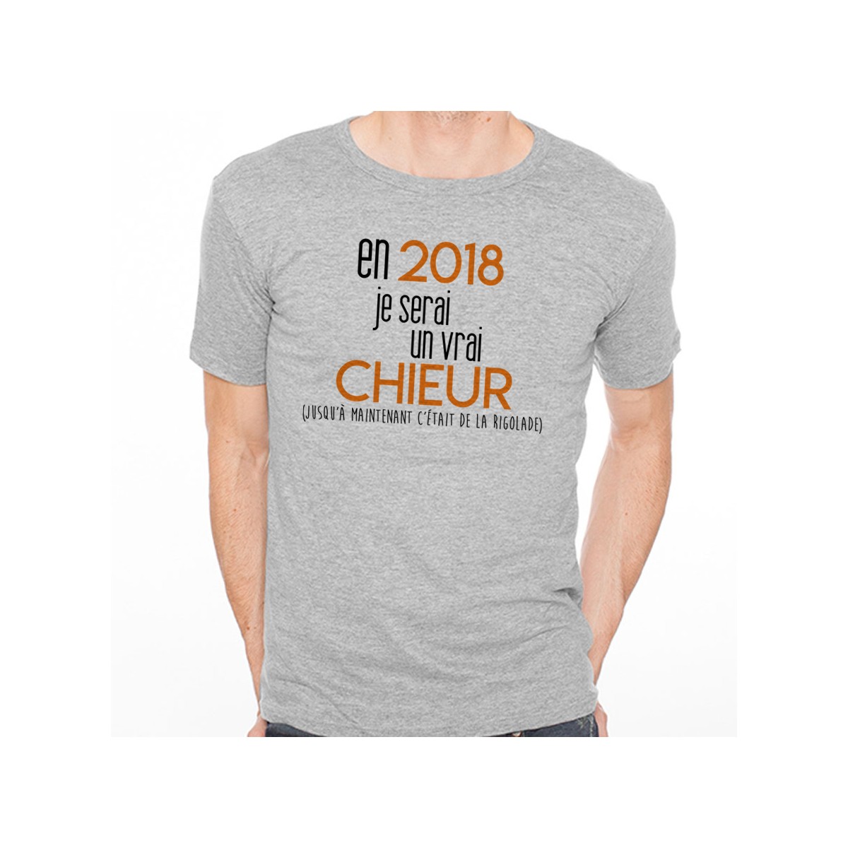 T-shirt 2018 un vrai chieur