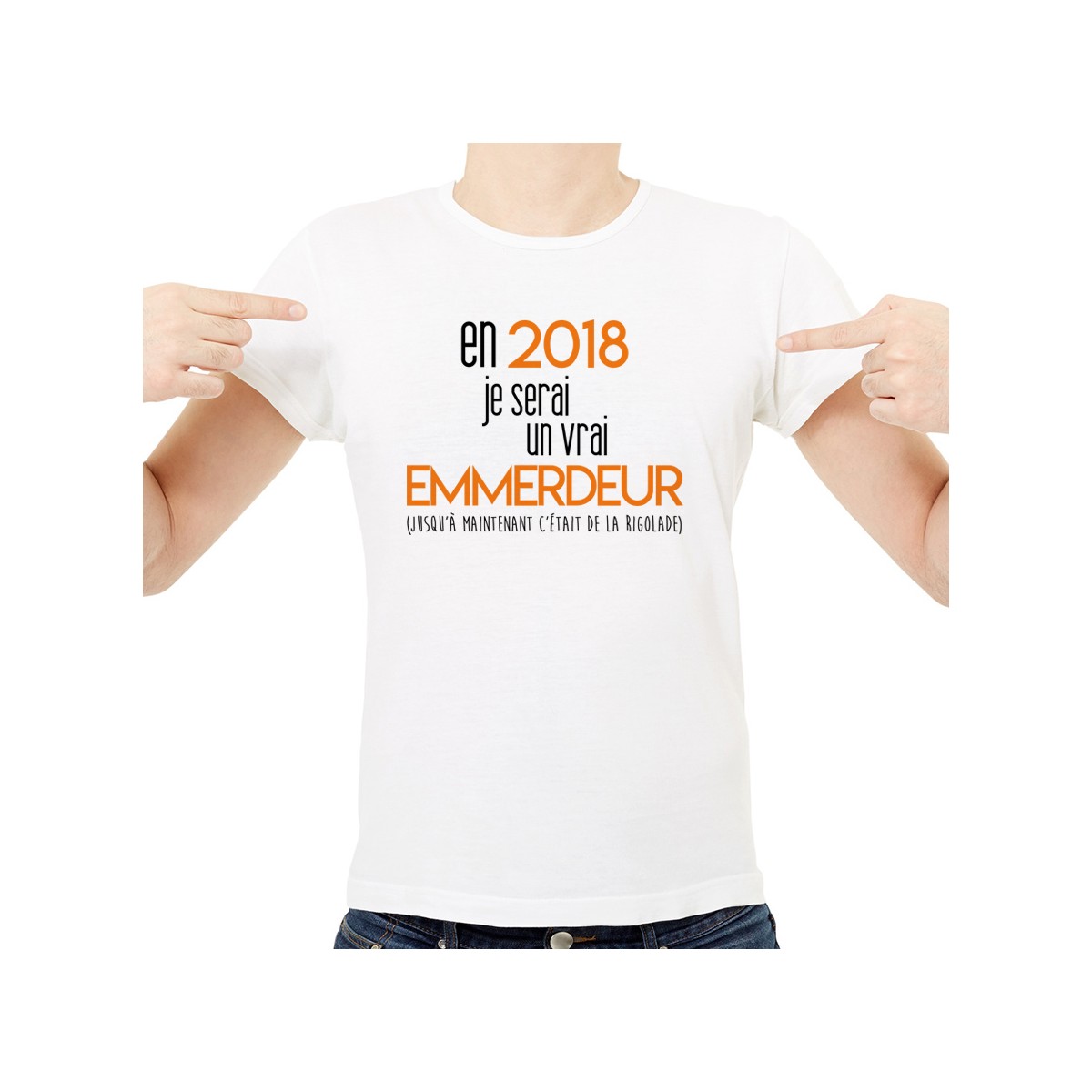 T-shirt 2018 un vrai emmerdeur