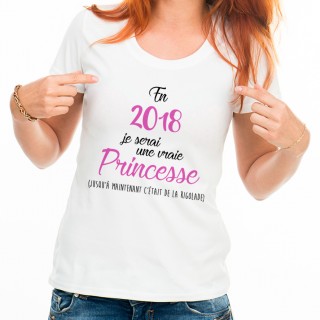 T-shirt 2018 une vraie princesse