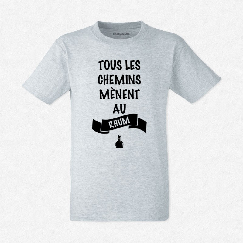 T-shirt Tous les chemins mènent au rhum