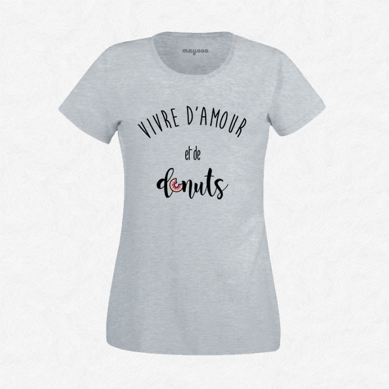 T-shirt Vivre d'amour et de donuts