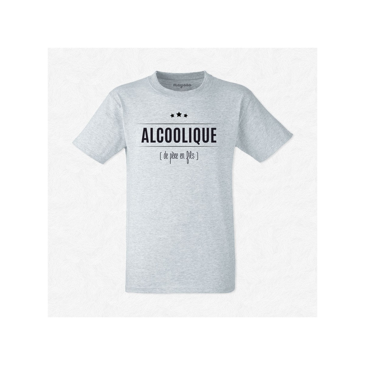 T-shirt Alcoolique...de père en fils