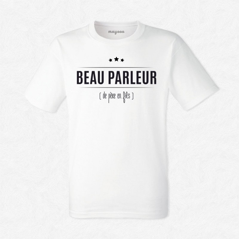 T-shirt Beau parleur...de père en fils