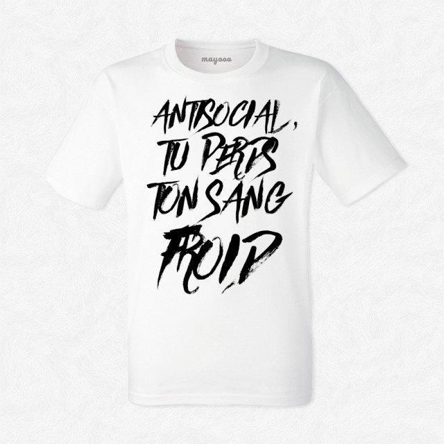 T-shirt Antisocial tu perds ton sang froid