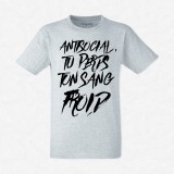 T-shirt Antisocial tu perds ton sang froid