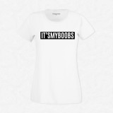 T-shirt It's my boobs