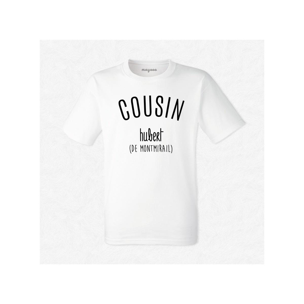 T-shirt Cousin Hubert de Montmirail