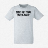 T-shirt T'étais plus sympa sans ta culotte