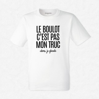 T-shirt Le boulot c'est pas mon truc