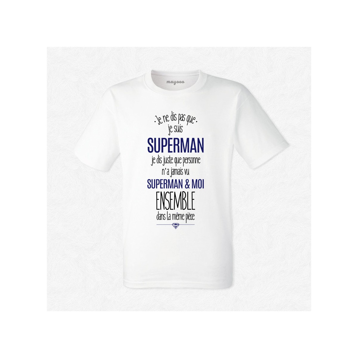 T-shirt Superman et moi