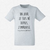 T-shirt Un jour je suis né