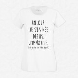 T-shirt Un jour je suis née