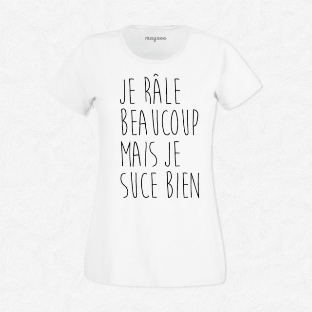 T-shirt Je râle beaucoup