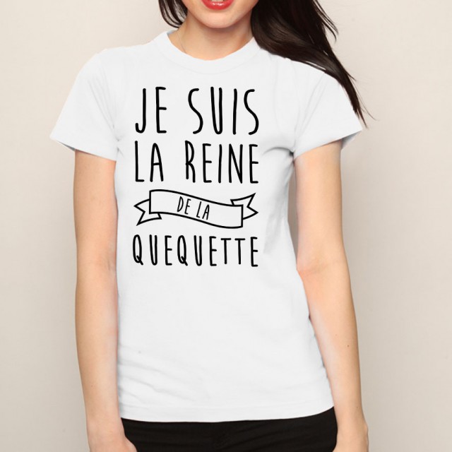 T-shirt Reine de la quequette