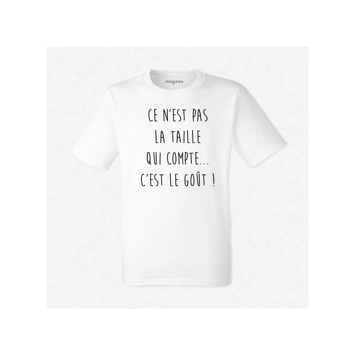 T-shirt Ce n'est pas la taille