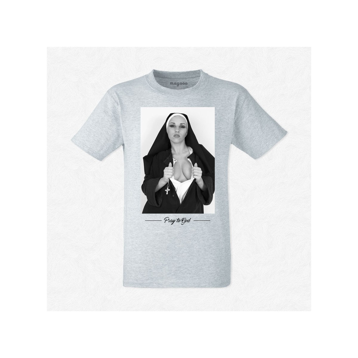 T-shirt Soeur Erel pray to god