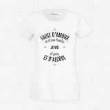 T-shirt Faute d'amour et d'eau fraîche..
