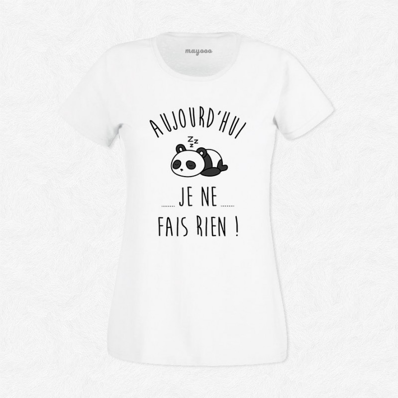 T-shirt Aujourd'hui je ne fais rien