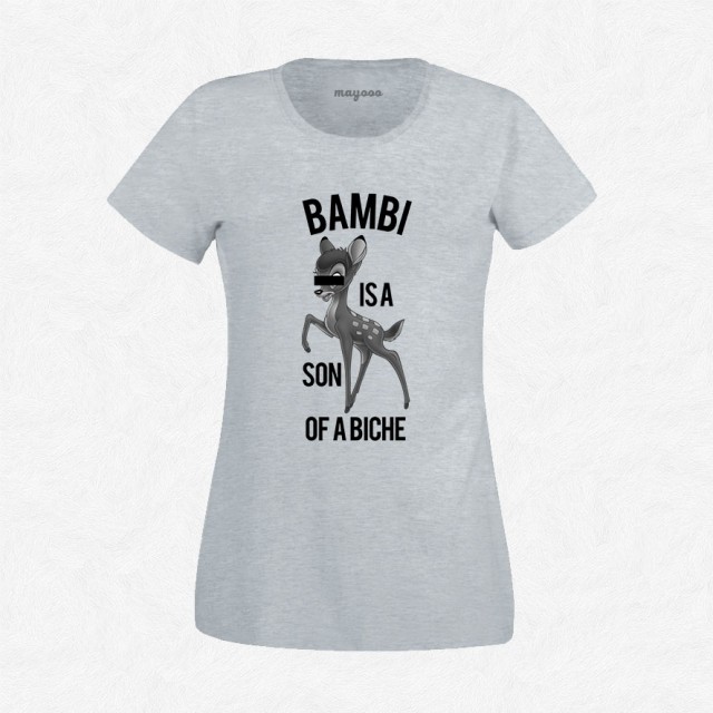 T-shirt Bambi is son of a biche