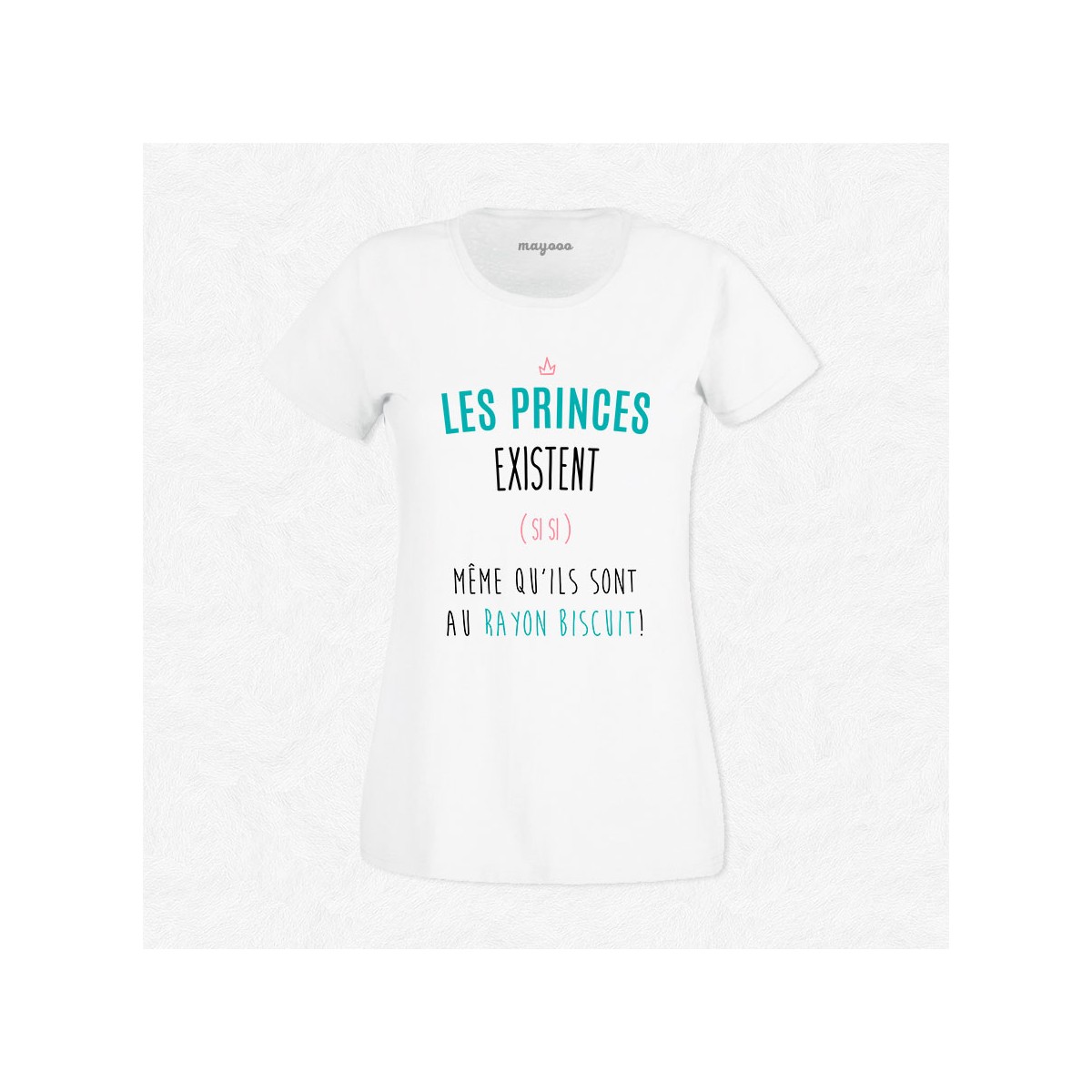 T-shirt Les princes existent