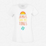 T-shirt Jamais sans mes tongs