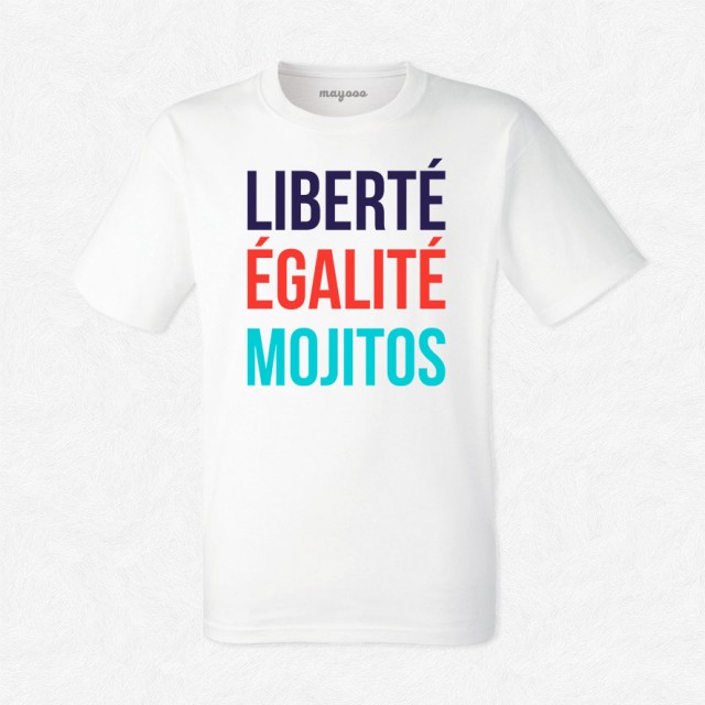 T-shirt Liberté, égalité, mojitos