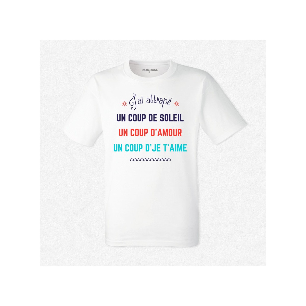 T-shirt Un coup de soleil