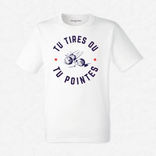 T-shirt Tu tires ou tu pointes