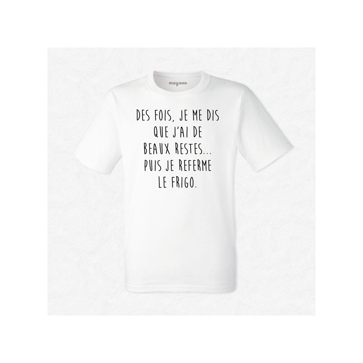 T-shirt J'ai de beaux restes