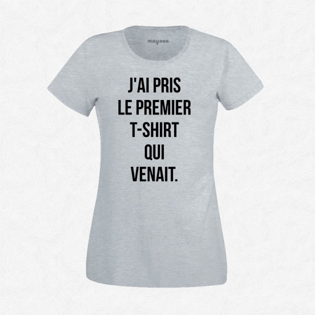 T-shirt Le premier t-shirt qui venait