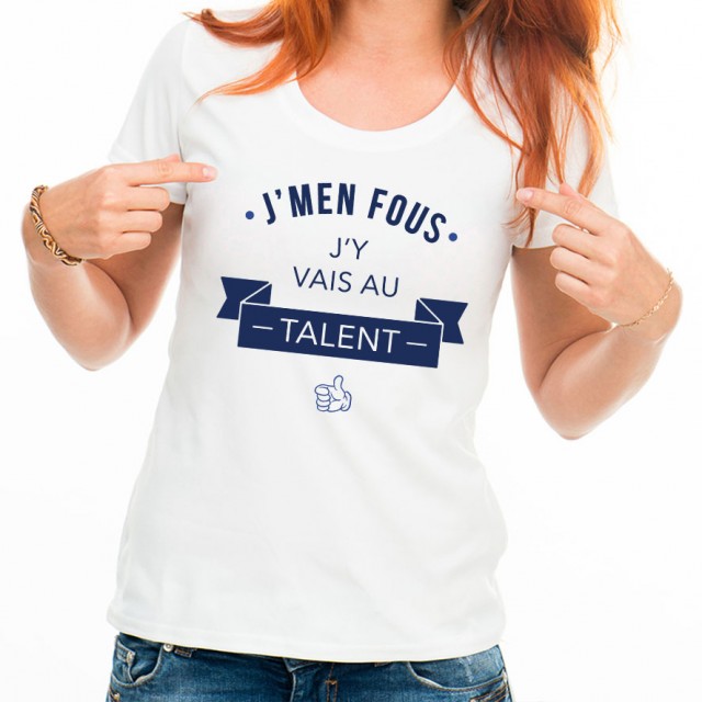 T-shirt J’y vais au talent