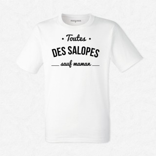 T-shirt Toutes des salopes