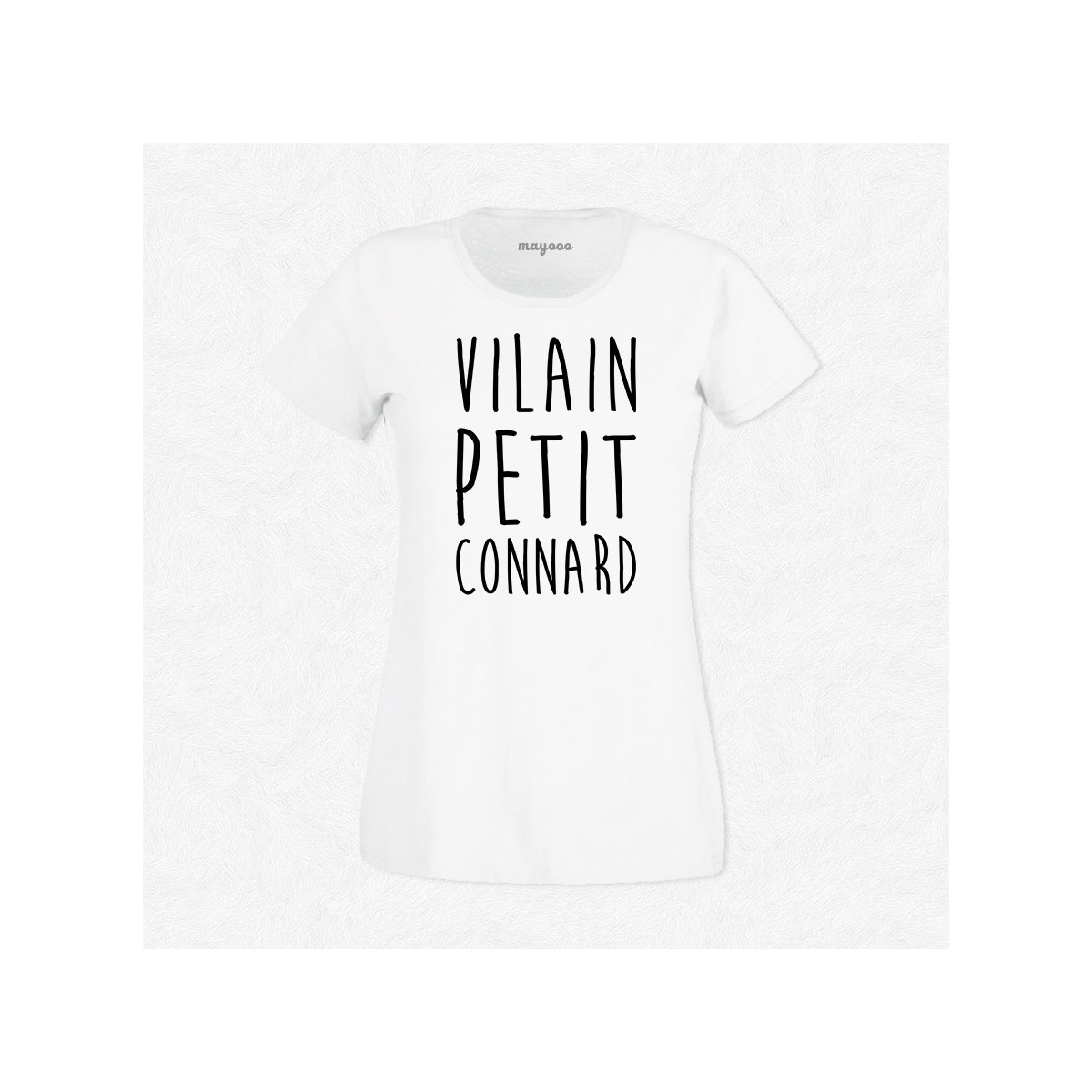 T-shirt Vilain petit connard