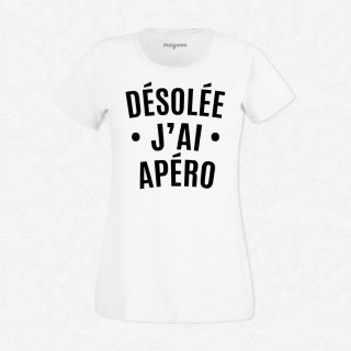 T-shirt Désolée j'ai apéro