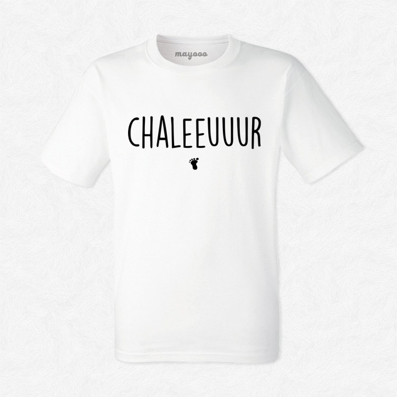 T-shirt Chaleuuur