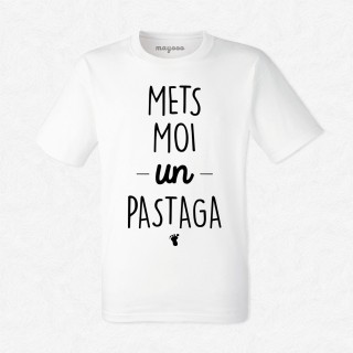 T-shirt Mets moi un pastaga