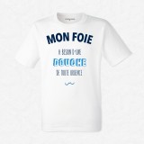 T-shirt Mon foie a besoin d'une douche