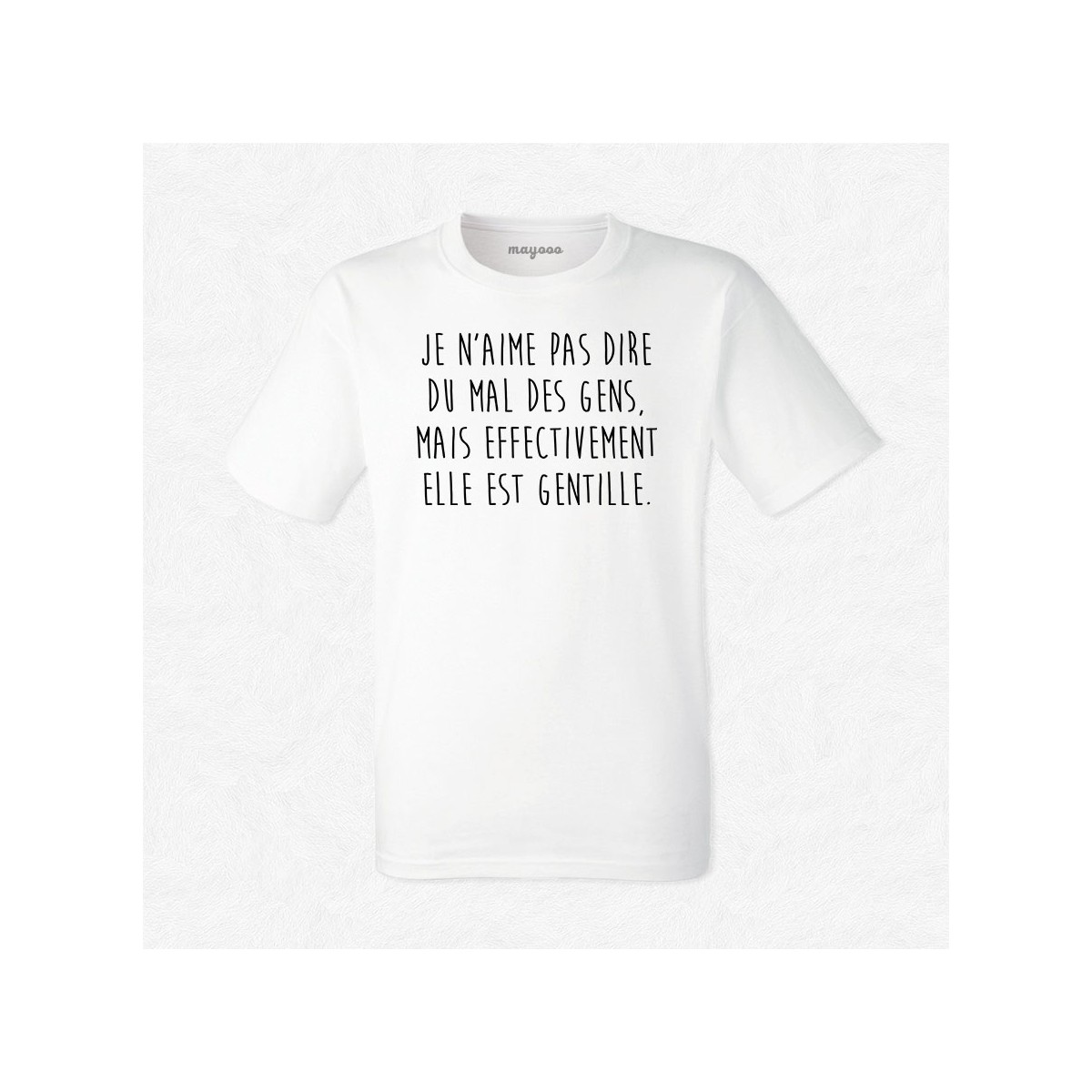 T-shirt Elle est gentille