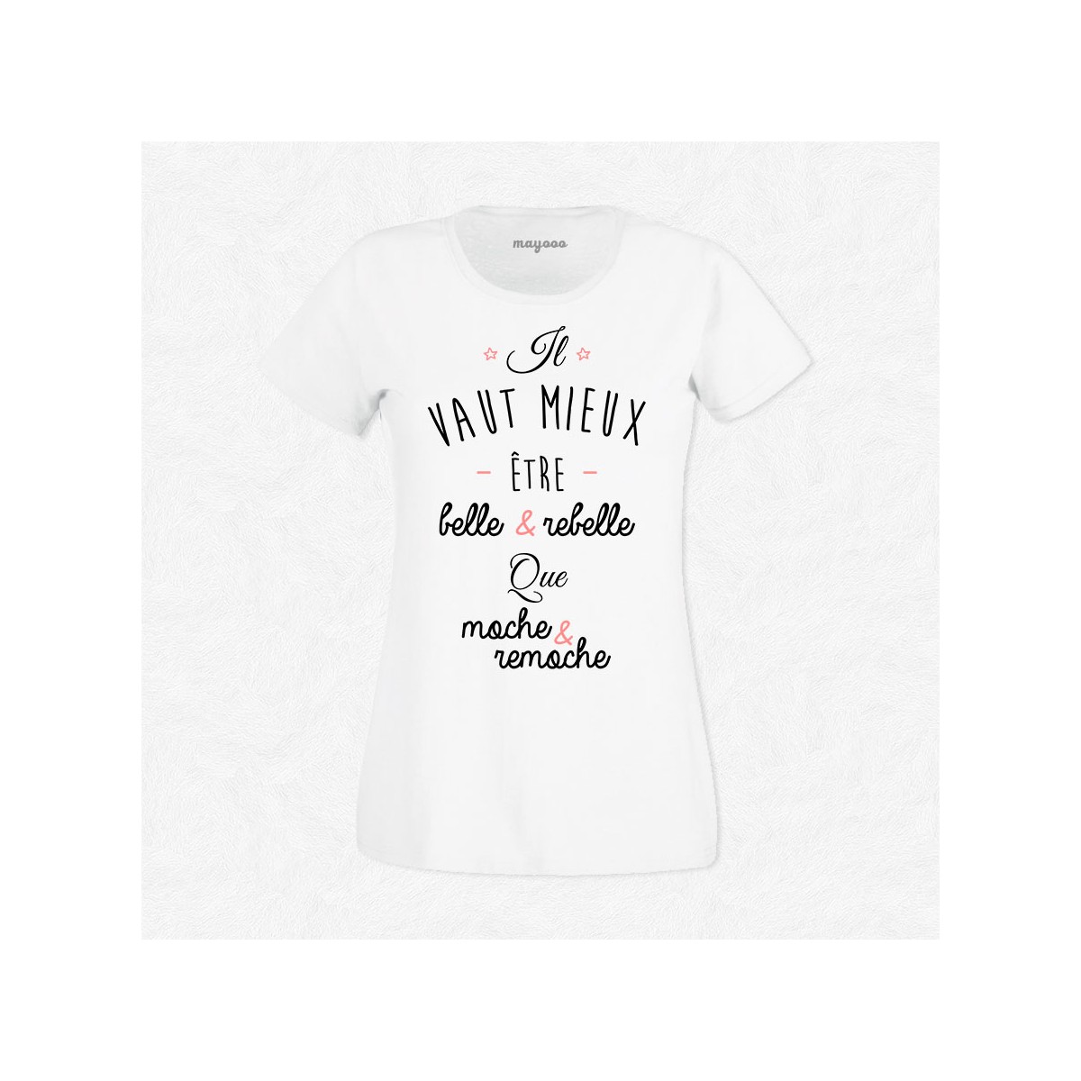 T-shirt Belle et rebelle