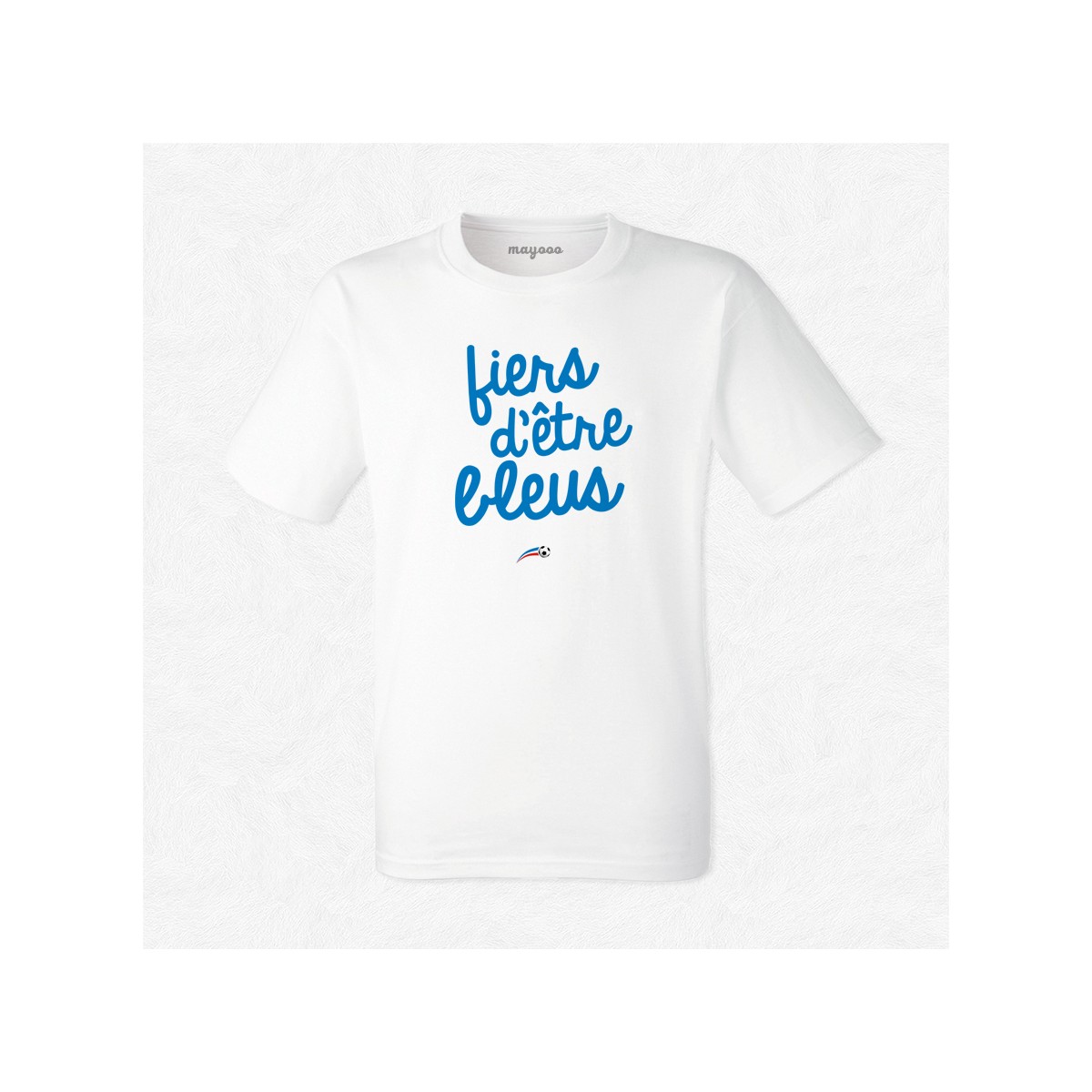 T-shirt Fiers d'être bleus