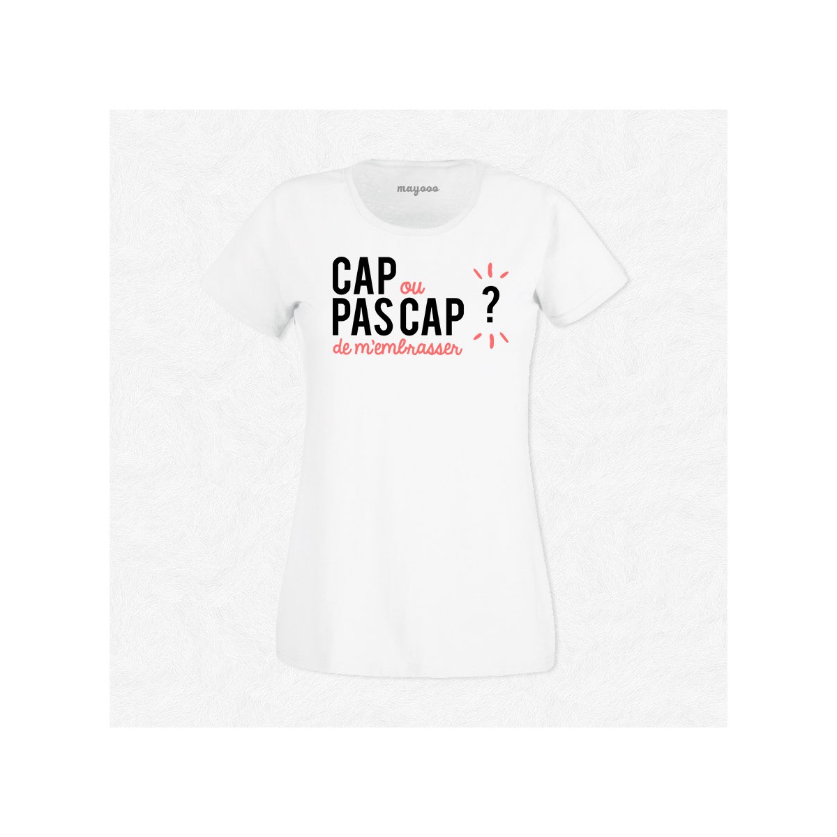 T-shirt Cap ou pas cap