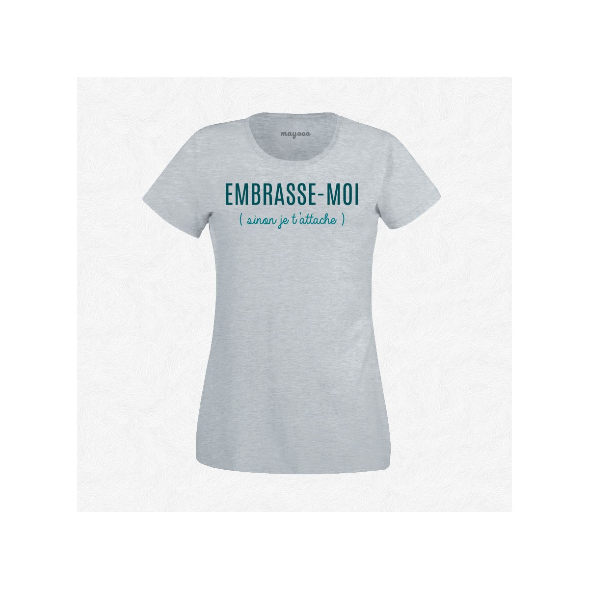 T-shirt Embrasse-moi