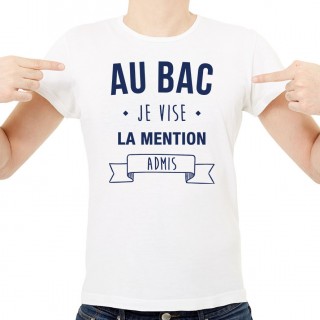 T-shirt Je vise la mention admis