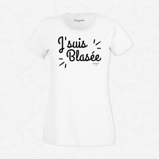 T-shirt J'suis blasée