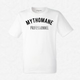 T-shirt Mythomane professionnel