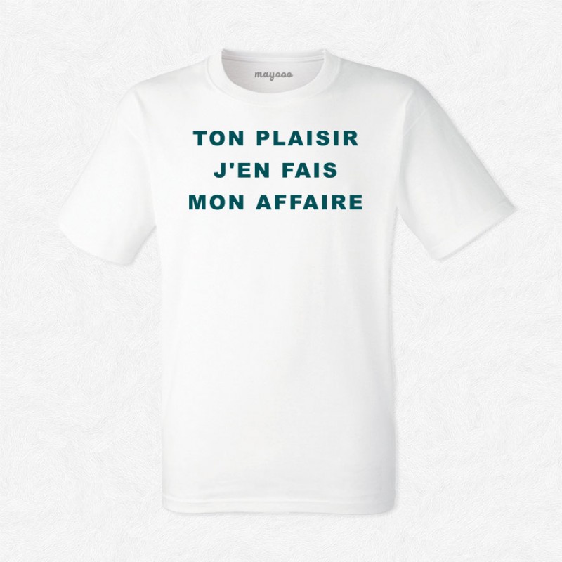 T-shirt J'en ferai mon affaire