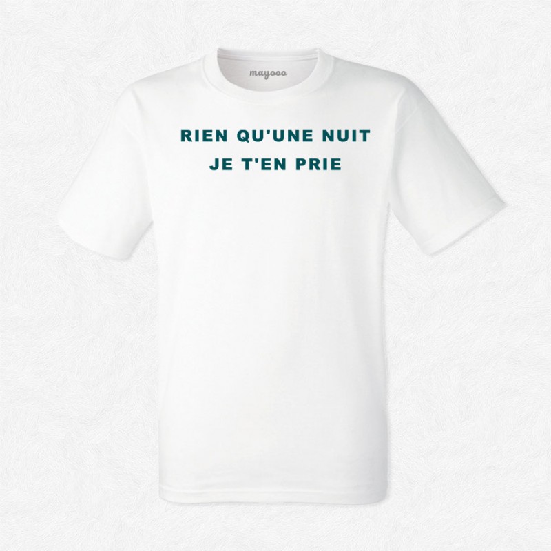 T-shirt Rien qu'une nuit